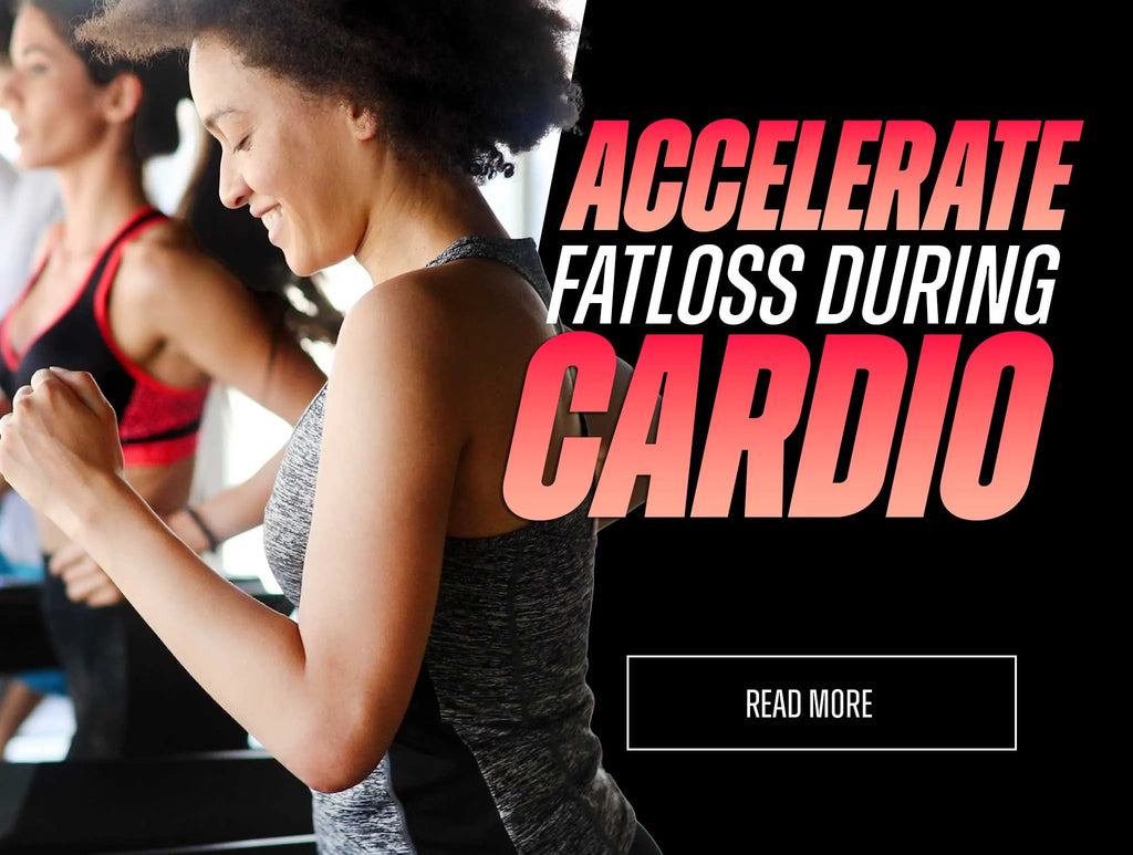 Accelerate Fat Loss During Cardio