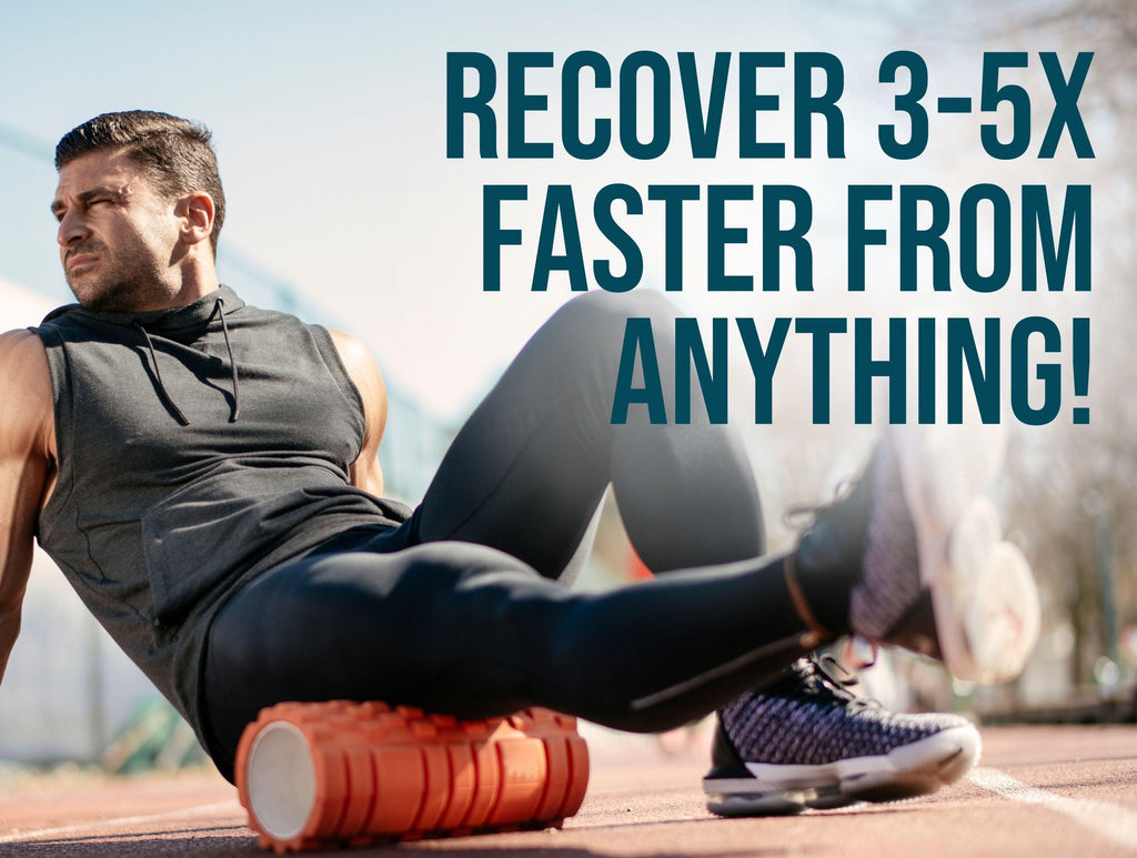 Recover 3-5x Faster From Anything